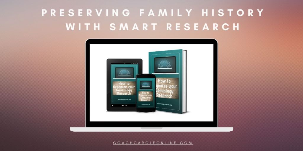 Simple Steps To Organise Your Genealogy Research: Part Three